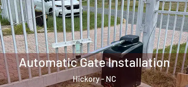  Automatic Gate Installation Hickory - NC
