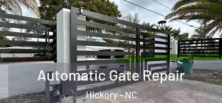  Automatic Gate Repair Hickory - NC