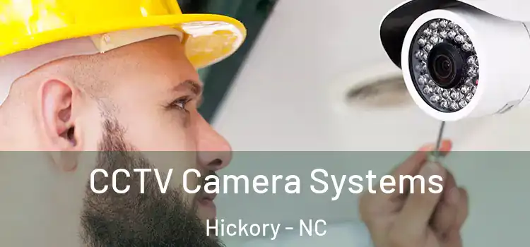 CCTV Camera Systems Hickory - NC