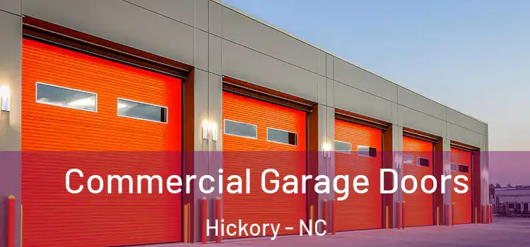  Commercial Garage Doors Hickory - NC
