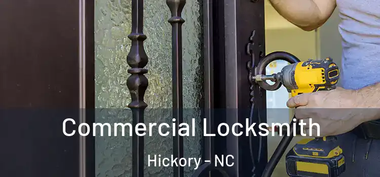 Commercial Locksmith Hickory - NC