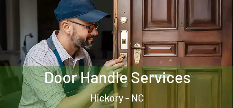  Door Handle Services Hickory - NC