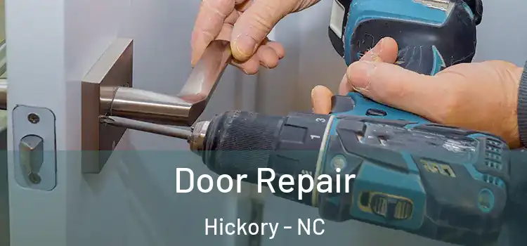 Door Repair Hickory - NC
