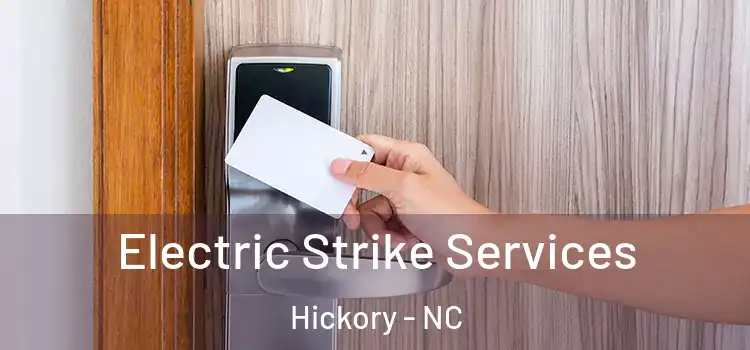 Electric Strike Services Hickory - NC
