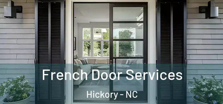 French Door Services Hickory - NC