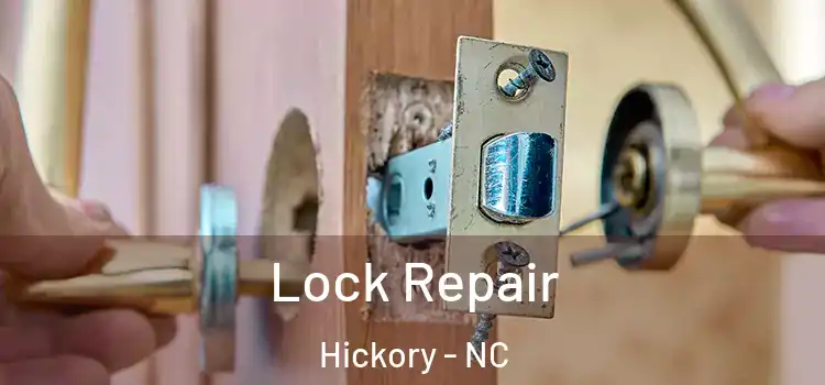 Lock Repair Hickory - NC