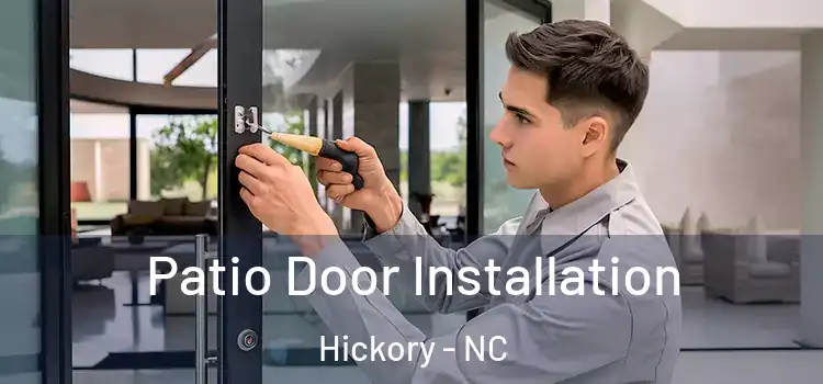  Patio Door Installation Hickory - NC