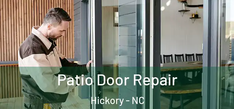 Patio Door Repair Hickory - NC