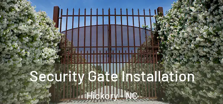 Security Gate Installation Hickory - NC