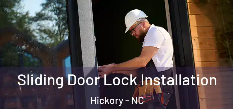  Sliding Door Lock Installation Hickory - NC