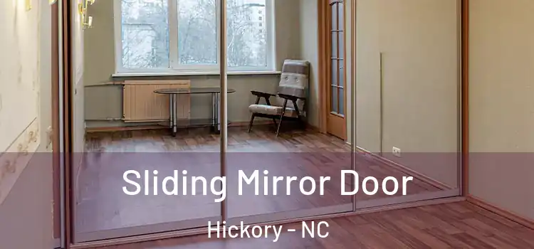  Sliding Mirror Door Hickory - NC