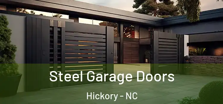 Steel Garage Doors Hickory - NC